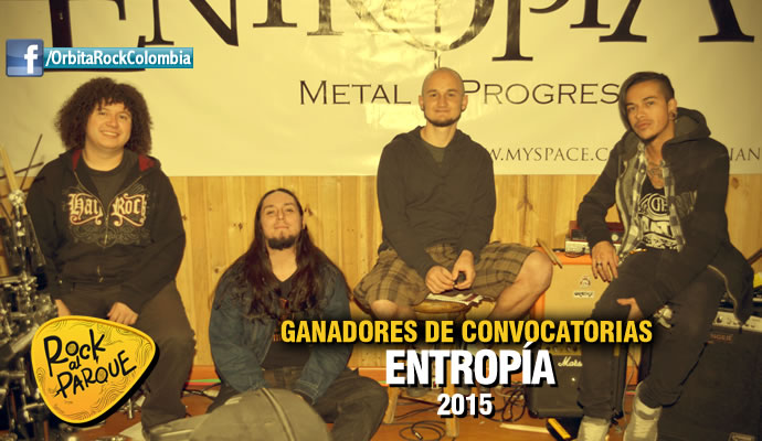 Entropía se presentará nuevamente en Rock al Parque 2015 Entropía se presentará nuevamente en Rock al Parque 2015