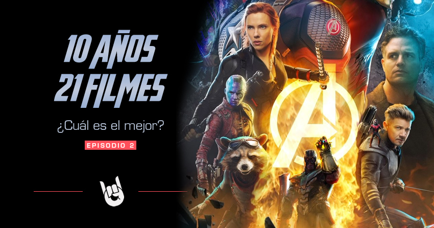 ▷ 2da Parte: Saga Avengers, del peor al mejor filme de Marvel ?