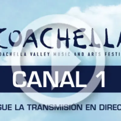 Transmisión Coachella 2016 - Canal 1